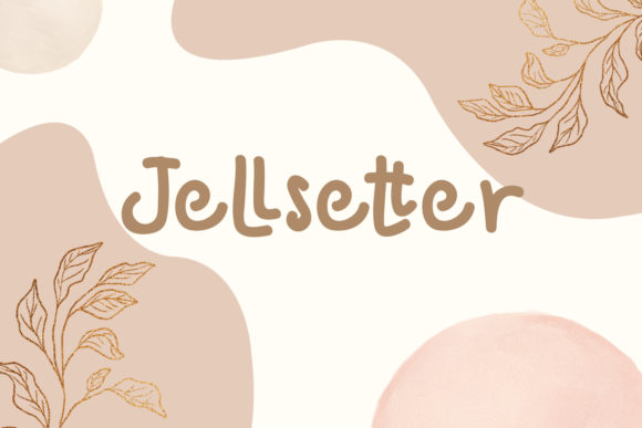 Jellsetter: A Quirky Handwritten Font